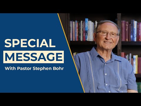 Special Message from Pastor Bohr