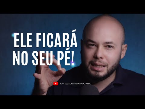 5 PASSOS PARA DEIXAR O HOMEM NO SEU PÉ // Gustavo Galhardo