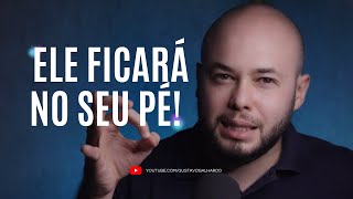 5 PASSOS PARA DEIXAR O HOMEM NO SEU PÉ // Gustavo Galhardo