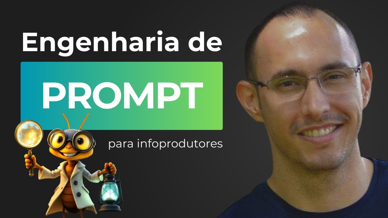 Engenharia de Prompt Para Infoprodutores