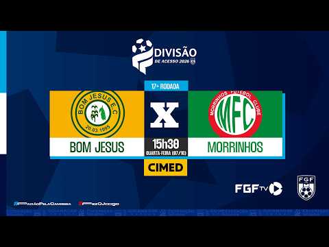 Bom Jesus x Morrinhos - Divisão de Acesso - 17ª rodada