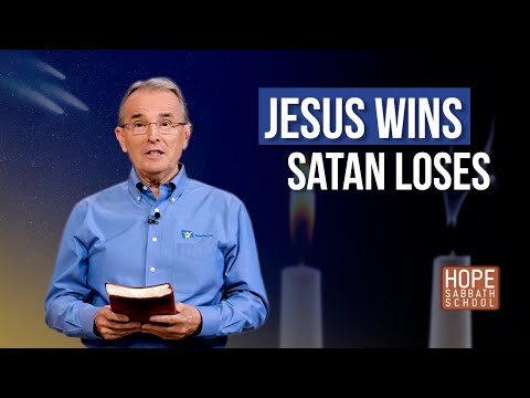 Lesson 1: Jesus Wins — Satan Loses| Hope Sabbath School