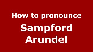 How to pronounce Sampford Arundel