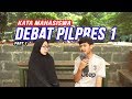 PILIHAN MAHASISWA PADA DEBAT PILPRES PERTAMA (PART 1) PILIHAN MAHASISWA PADA DEBAT PILPRES PERTAMA (PART 1)