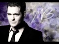 Michael Buble - Try A Little Tenderness 