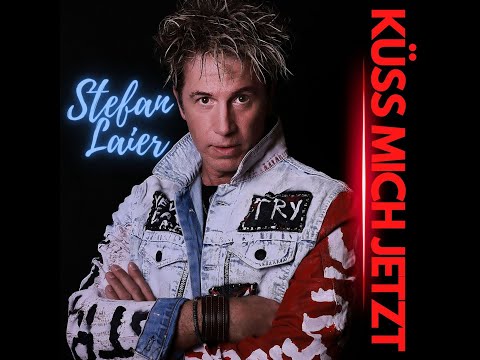 Stefan Laier - Küss mich jetzt - offizielles Musikvideo