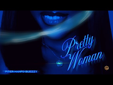 Piter Manfo Blezzy - Pretty Woman ( EP Completo)
