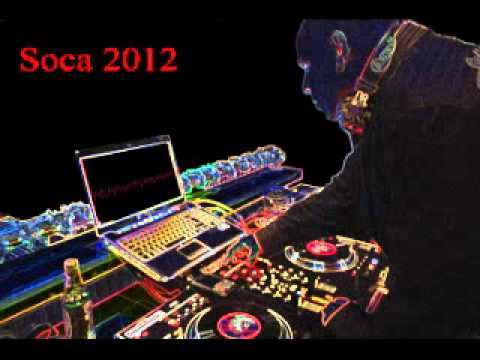2012 Soca Mix Part 1
