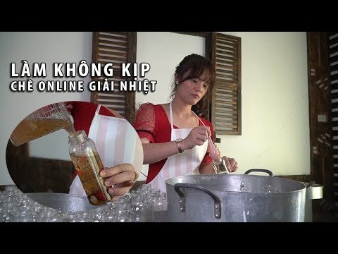 Sài Gòn nắng nóng kỷ lục, hot girl bán chè online kiếm hàng trăm triệu mỗi tháng