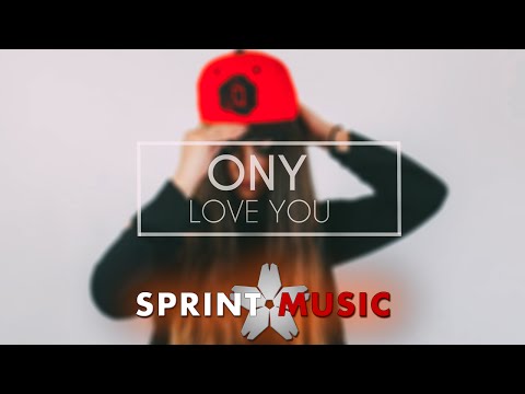 Ony lansează "Love you", primul ei single din carieră muzicală