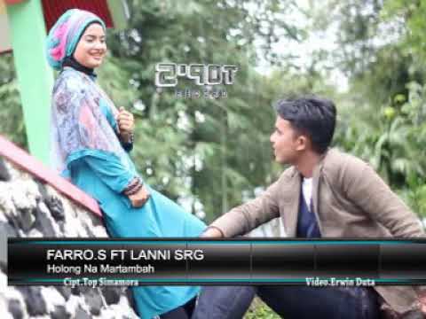 Holong Namartamba farro simamora feat lanni srg
