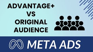 When Advantage+ Audience Works Best in Meta Ads