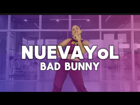 NUEVAYoL - Bad Bunny - Coreografía - Flow Dance Fitness - Zumba
