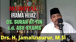 Download lagu Murottal Irama Hijaz QS Ath Thin s.d. Asy Syams mp3 Download lagu Murottal Irama Hijaz QS Ath Thin s.d. Asy Syams mp3