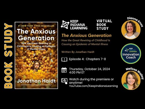 The Anxious Generation Book Study:  Part 3 - The Great Rewiring [part 2] (Chapters 7-8)