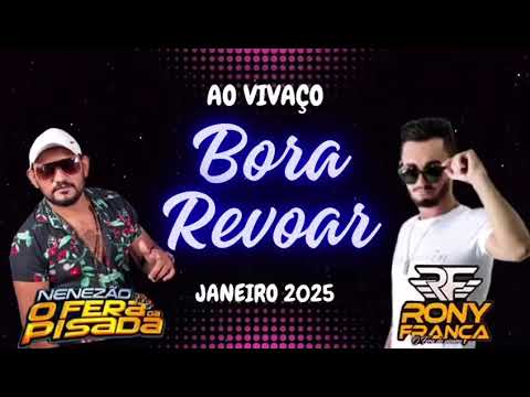 BORA REVOAR NENEMZAO 2025 O FERA DA PISADA