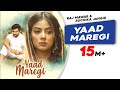 Yaad Maregi Raj Mawar Ruchika Jangid B Praak New Haryanvi Songs Haryanavi 2021