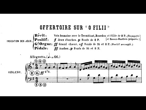 Guilmant - Two pieces from Op. 49, Offertoire sur « O Filii » and Fuga Alla Handel