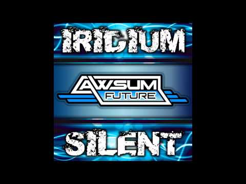 Iridium, Nathalie - Silent (Original Mix) [AWsum Future]