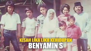 Download lagu KISAH LIKA LIKU KEHIDUPAN BENYAMIN S mp3