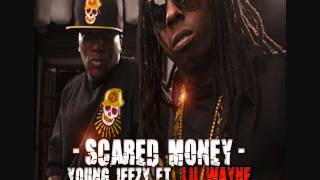 Young Jeezy ft Lil Wayne - Scared Money [100 MILLION TAKEOVER]
