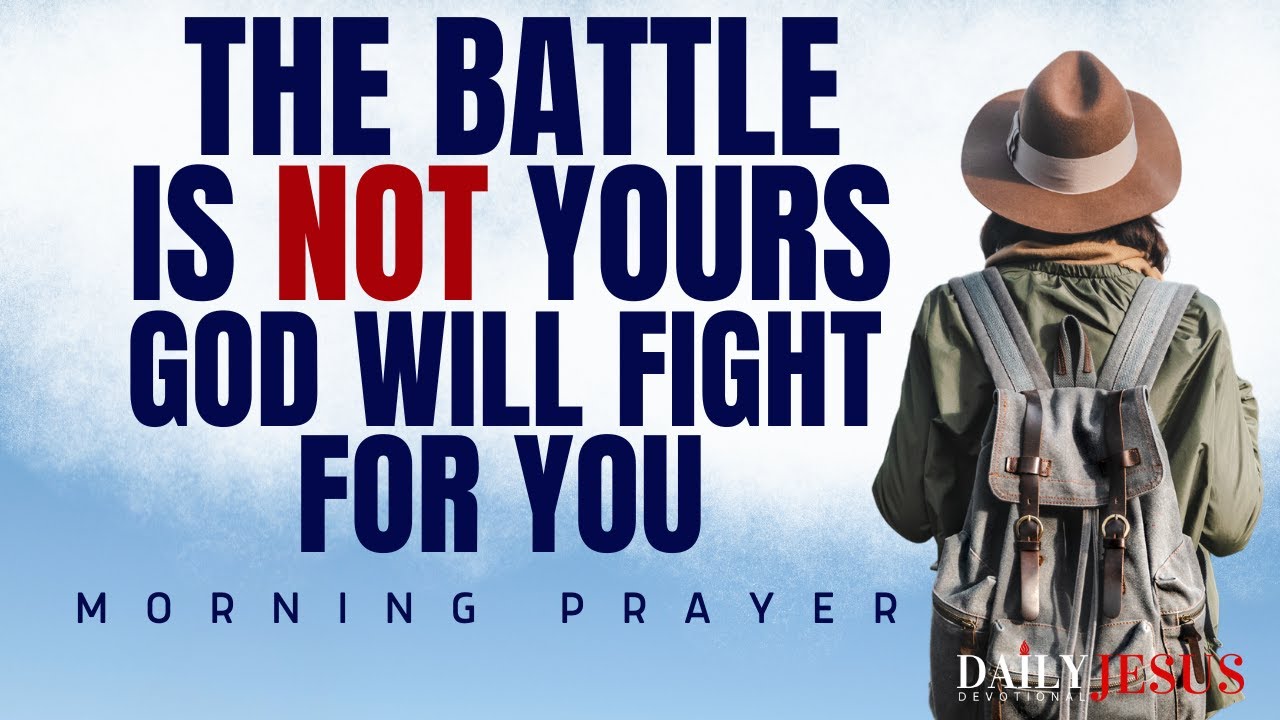 Don’t Struggle Alone: Let God Fight Your Battles (Christian Motivation And Prayer)
