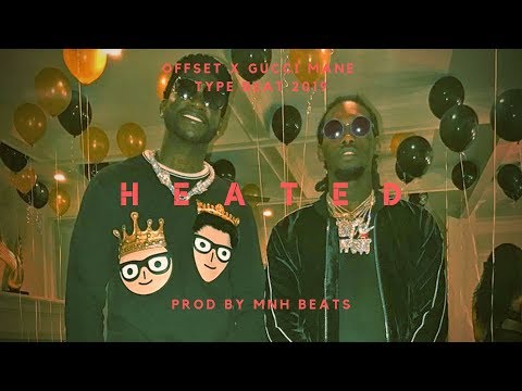 [FREE] "Heated"💊Offset X Gucci Mane Type Beat 2019 | Fire Trap Beat  (Prod. By MNH BEATS)