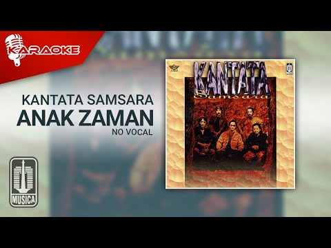 Kantata Samsara - Anak Zaman (Official Karaoke Video) | No Vocal