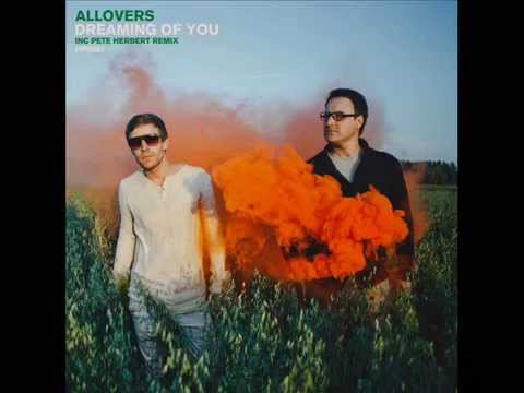 Allovers - "Dreaming Of You - (Original Mix)