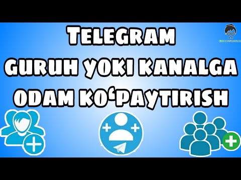 Telegram guruh yoki kanalga odam ko‘paytirish (2-qism)