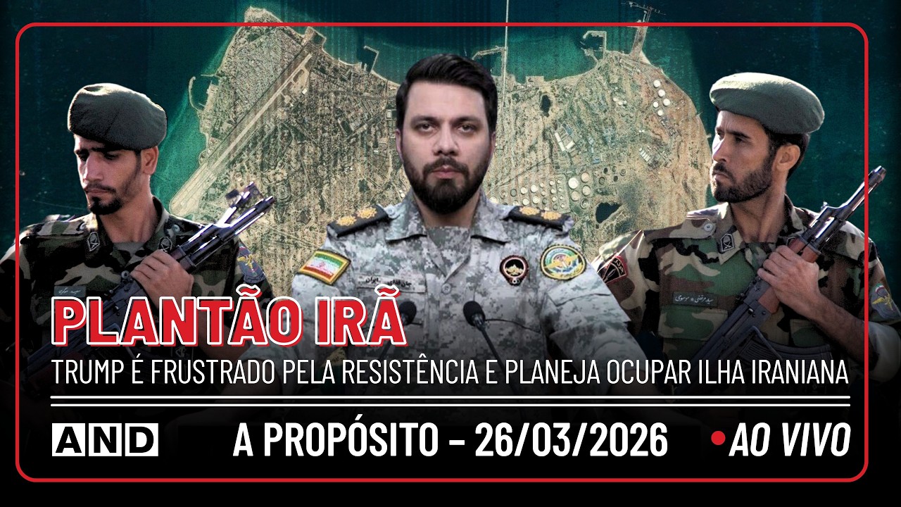 PLANTÃO IRÃ – Trump é frustrado pela RESISTÊNCIA e planeja ocupar ilha iraniana – A PROPÓSITO #357