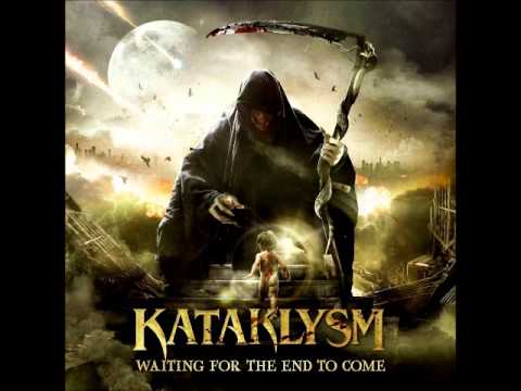Kataklysm - If I Was God... I'd Burn It All