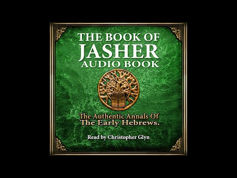 THE BOOK OF JASHER 📜 Complete Audiobook With Text - Read By Christopher Glyn