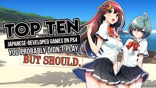 Top Ten Japanese-Developed Games on PS4 You Probably Didn't Play, But Should