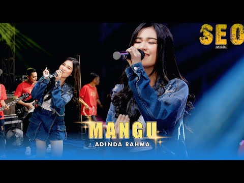 MANGU - ADINDA RAHMA [ SEO MUSIC LIVE JOMBANG ] 26 PRO AUDIO