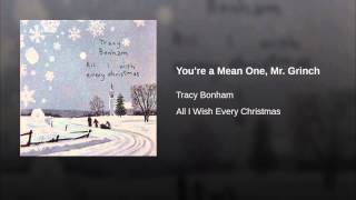 You're a Mean One, Mr. Grinch