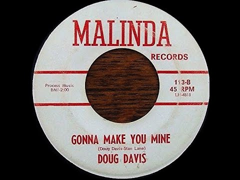 Doug Davis - Gonna Make You Mine - Malinda Records # 113 - Country Bop.
