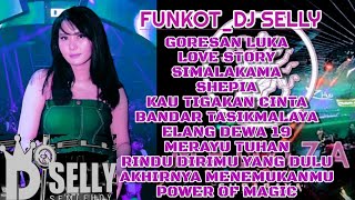 Download lagu FUNKOT_DJ SELLY SEMLEHOY || MUSIC PARTY FULL ALBUM || MEDUZA SURABAYA mp3