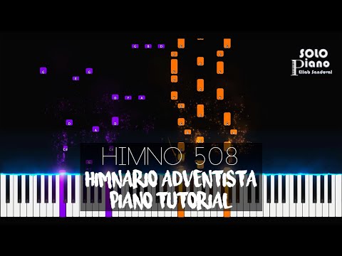 HIMNO 508 - Contendamos siempre por nuestra fe | Piano Tutorial + Partitura
