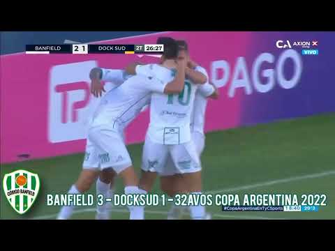 Banfield 3 - Dock Sud 1 32avos de Final de Copa Argentina 2022 2-3-2022