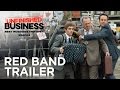 Unfinished Business | Official Red Band Trailer [HD.