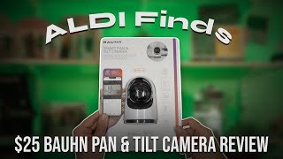ALDI Finds • Bauhn Smart Pan and Tilt Camera Review