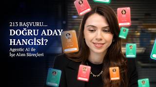213 Başvuru Arasından Doğru Aday Nasıl Bulunur? | Agentic AI ile İşe A