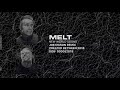 New World Sound Melt Joe Mason Remix Official Audio