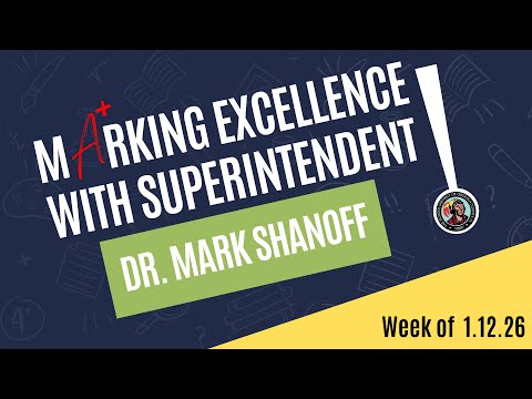 Marking Excellence Season 3 Episode 22: Recognizing Our School Board