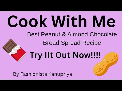 Best Peanut And Almond Chocolate Spread Recipe 😋