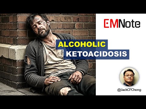 Alcoholic Ketoacidosis (AKA)