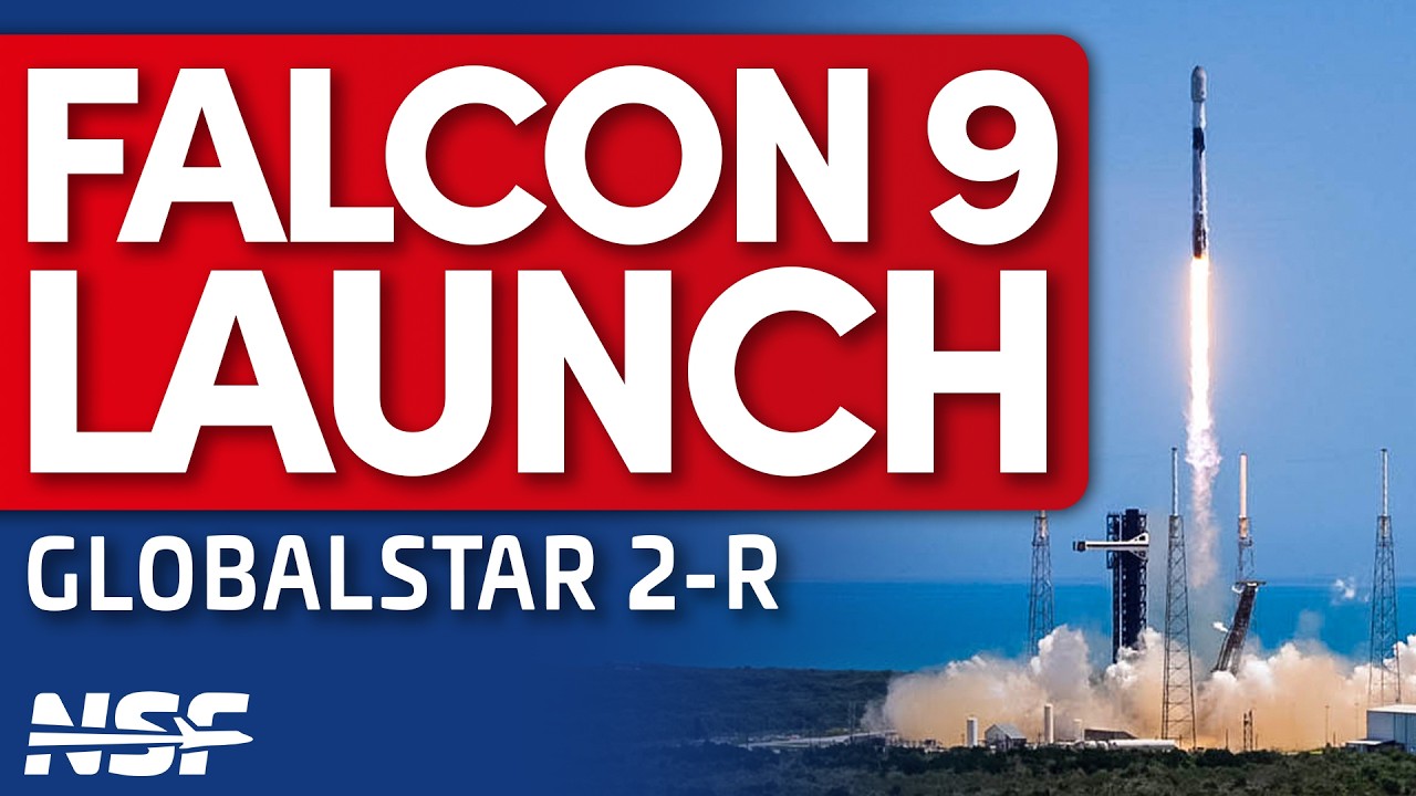 SpaceX Launches Falcon 9 with  Globalstar 2-R Mission 1
