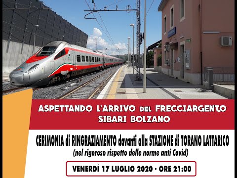 Prima fermata Frecciargento Sibari-Bolzano alla stazione di "Torano Lattarico" 17 luglio 2020 -