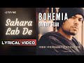 Sahara Lab De Official Lyric Video Bohemia Da Rap Star Bohemia